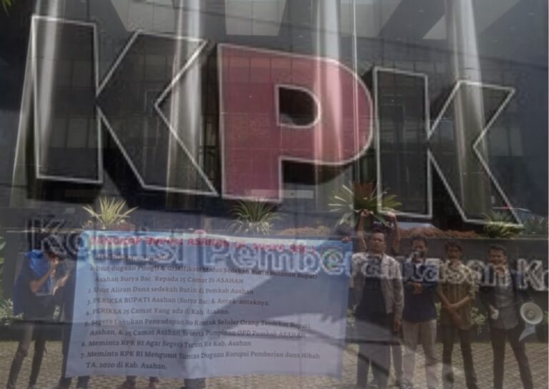 KPK Tindak Lanjuti Laporan Sejumlah Dugaan Korupsi Bupati Asahan, Oknum Camat Teror FMPB, Kampiunnews.com