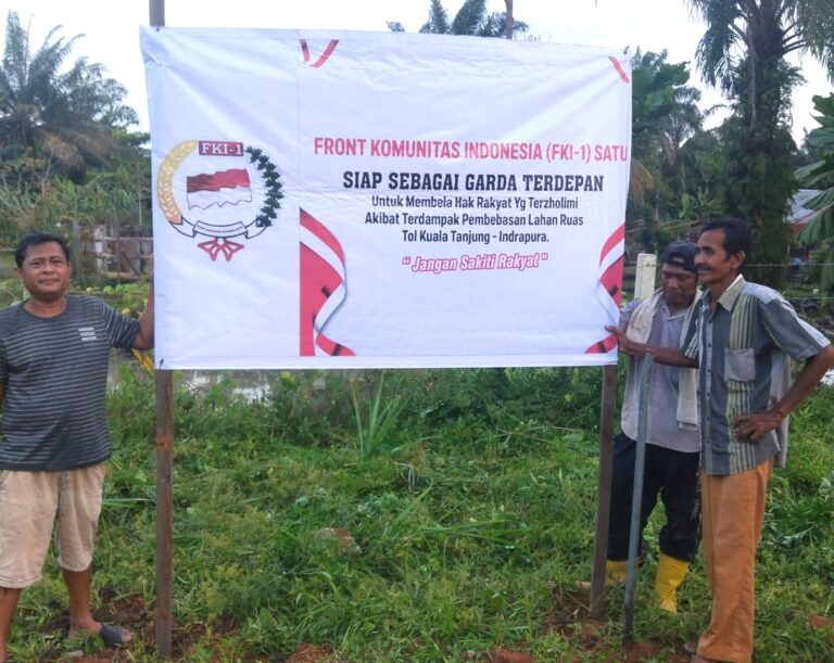 FKI-1 Sumut Minta Oknum PPK dan Panitia Ganti Rugi Lahan Tol Kuala Tanjung-Indrapura Dipenjara, Ini Kasusnya, Kampiunnews.com