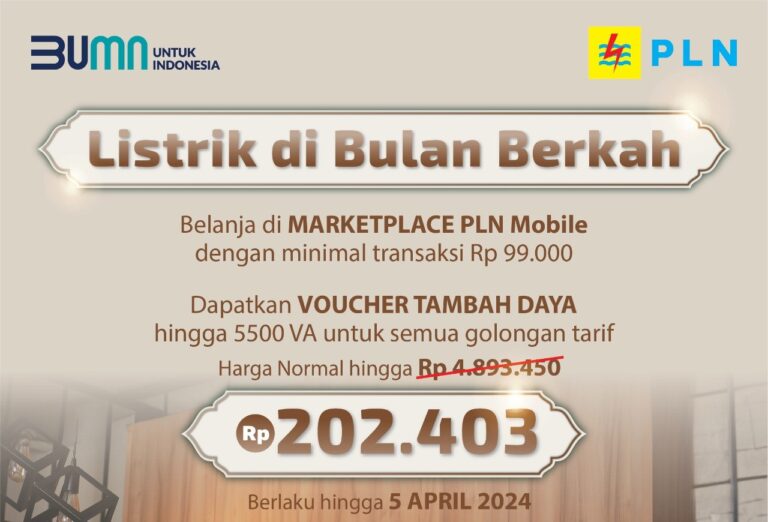 Promo Listrik di Bulan Berkah, PLN UP3 Cengkareng Beri Diskon Tambah Daya Cuma Bayar Rp 202.403 Bisa Naikkan hingga 5.500 VA, Kampiunnews.com